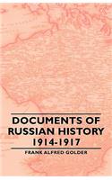 Documents of Russian History 1914-1917