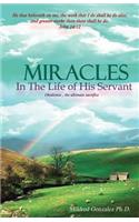 Miracles in the Life of His Servant: Obedience, the Ultimate Sacrifice(English)