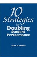 10 Strategies for Doubling Student Performance