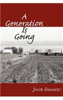 A Generation Is Going
