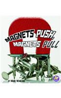 Magnets Push, Magnets Pull
