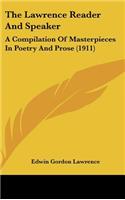 The Lawrence Reader And Speaker: A Compilation Of Masterpieces In Poetry And Prose (1911)