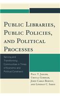 Public Libraries, Public Policies, and Political Processes