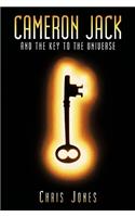 Cameron Jack and the Key to the Universe: (English)
