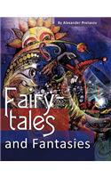 Fairy-Tales and Fantasies