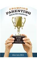 Champion Parenting: Giving Your Child a Competitive Edge