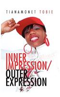 Inner Impression/Outer Expression