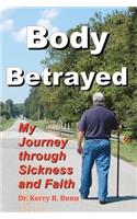 Body Betrayed