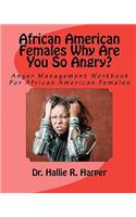 African American Females Why Are You So Angry?