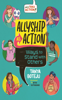 Allyship as Action: 7 Ways to Advocate for Others(Orca Take Action)