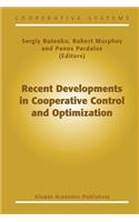 Recent Developments in Cooperative Control and Optimization