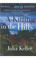 A Killing in the Hills