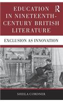 Education in Nineteenth-Century British Literature