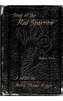 Song of the Red Sparrow, Book Two