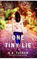 One Tiny Lie: Volume 3 A Novel(The Ten Tiny Breaths Series)