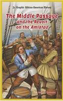 Middle Passage and the Revolt on the Amistad