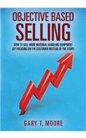 Objective Based Selling