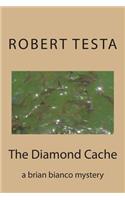 The Diamond Cache: (A Brian Bianco Novel)