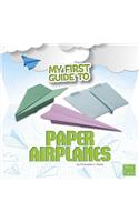 My First Guide to Paper Airplanes