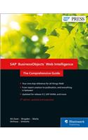 SAP Businessobjects Web Intelligence: The Comprehensive Guide