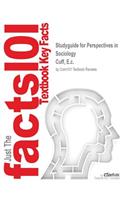 Studyguide for Perspectives in Sociology by Cuff, E.c., ISBN 9780415301107: (English)