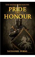 Pride and Honour - The Battle for Saxony: (English)
