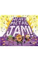 Heavy Metal Jam!
