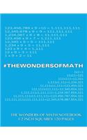 The Wonders of Math Notebook 1/2 inch squares 120 pages
