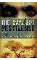 The Daylight Pestilence