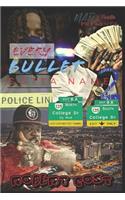 Every Bullet Gotta Name 2: Nobody's Safe(2 Every Bullet Gotta Name)