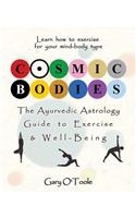 Cosmic Bodies
