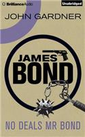 No Deals, MR Bond