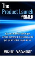 The Product Launch Primer