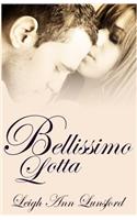 Bellissimo Lotta: (Family Series- Companion Novel)