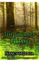 The Journey Home: Sometimes Home is More Than Just A Place