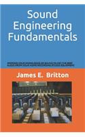Sound Engineering Fundamentals