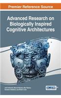 Advanced Research on Biologically Inspired Cognitive Architectures