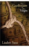 The Gazillionaire and the Virgin