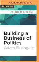 Building a Business of Politics