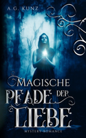 Magische Pfade der Liebe