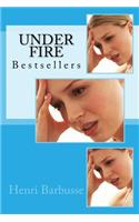 Under Fire: Best Seller