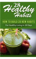 28 Healthy Habits