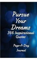 Pursue Your Dreams 366 Inspirational Quotes