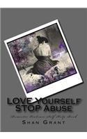 LOVE Yourself STOP Abuse SPOUSAL Domestic Violence Self Help Book