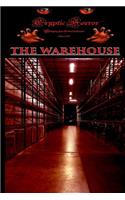 Cryptic Horror Presents: The Warehouse