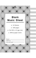 Blank Music Sheet: 12 Staves Music Writing Pad Each Pages, With 100 pages Manuscript Paper - Staff Paper - Musicians Notebook - Beautiful Black & White Drawing Geometr