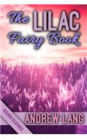 The Lilac Fairy Book: (69 Golden Classics)