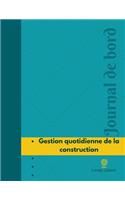 Gestion quotidienne de la construction Journal de bord
