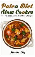 Paleo Diet Slow Cooker