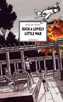 Such A Lovely Little War